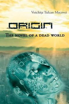 Paperback Origin - The novel of a dead world Book