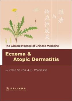 Paperback Eczema & Atopic Dermatitis (The Clinical Practice of Chinese Medicine) (English and Chinese Edition) Book