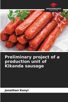 Paperback Preliminary project of a production unit of Kikanda sausage Book