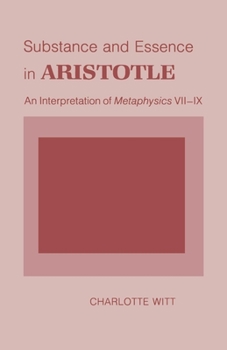 Paperback Substance and Essence in Aristotle: An Interpretation of "metaphysics" VII-IX Book
