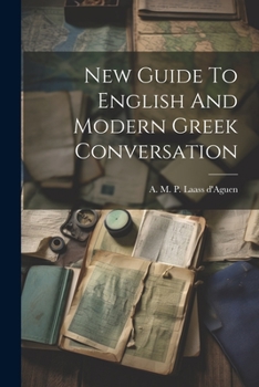 Paperback New Guide To English And Modern Greek Conversation Book