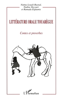 Paperback Littératures orale touarègue: Contes et proverbes [French] Book