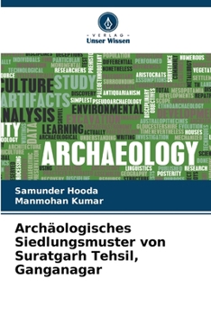 Paperback Archäologisches Siedlungsmuster von Suratgarh Tehsil, Ganganagar [German] Book