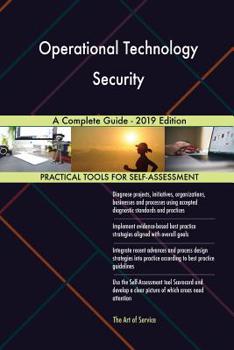 Paperback Operational Technology Security A Complete Guide - 2019 Edition Book