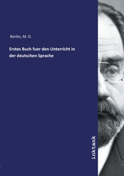 Paperback Erstes Buch fuer den Unterricht in der deutschen Sprache [German] Book