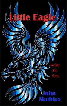 Paperback Little Eagle: Awaken and Sleep Book