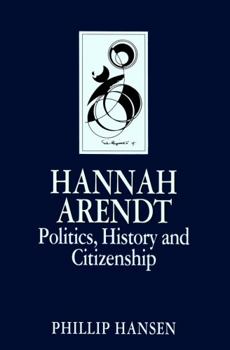 Hannah Arendt - Book  of the Key Contemporary Thinkers (Polity)