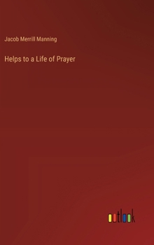 Hardcover Helps to a Life of Prayer Book