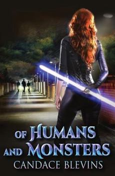 Of Humans and Monsters - Book #3 of the Only Human