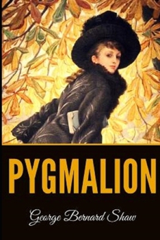 Paperback Pygmalion Illustrated Book