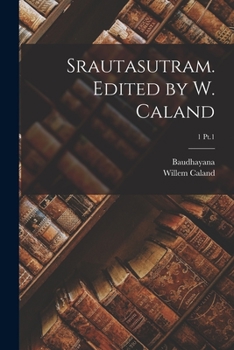 Paperback Srautasutram. Edited by W. Caland; 1 Pt.1 Book