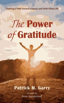Paperback The Power of Gratitude Book