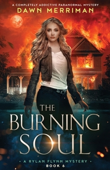 Paperback The Burning Soul: A completely addictive paranormal mystery Book