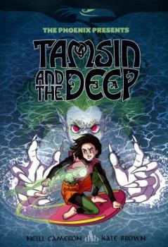 Paperback Tamsin and the Deep (The Phoenix Presents) Book