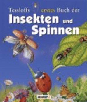 Hardcover Tessloffs erstes Buch der Insekten und Spinnen [German] Book