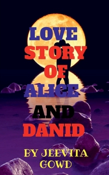 Paperback Love Story of Alice and Danid Book