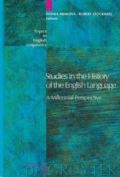 Hardcover Studies in the History of the English Language: A Millennial Perspective Book