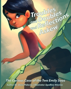 Paperback Troubles and Doubles and Reflections Askew: The Curious Case of the Two Emily Soos Book