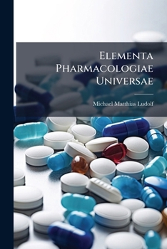 Paperback Elementa Pharmacologiae Universae Book