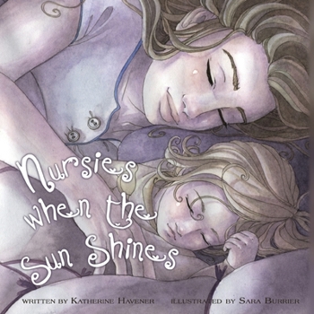 Paperback Nursies When the Sun Shines: A little book on nightweaning Book
