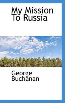 My Mission to Russia (Russia observed)