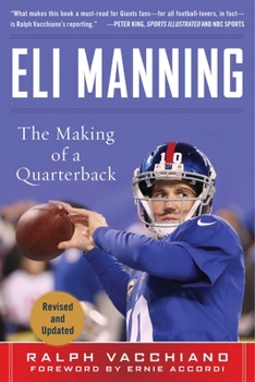 Paperback Eli Manning: The Making of a Quarterback Book