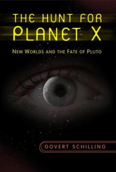 Paperback The Hunt for Planet X: New Worlds and the Fate of Pluto Book