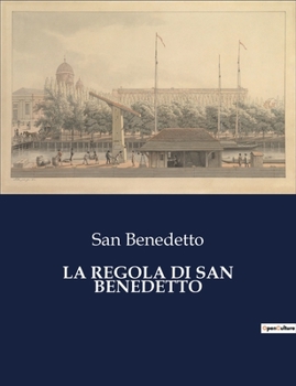 Paperback La Regola Di San Benedetto [Italian] Book