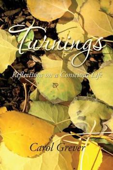 Paperback Turnings: Reflections on a Conscious Life Book