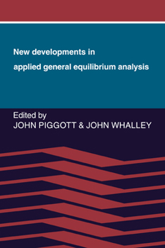 Paperback New Developments in Applied General Equilibrium Analysis Book