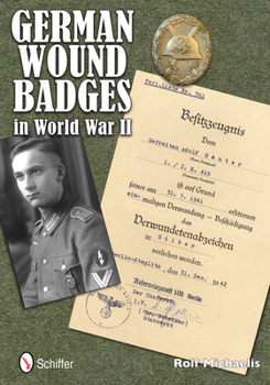 Hardcover German Wound Badges in World War II Book