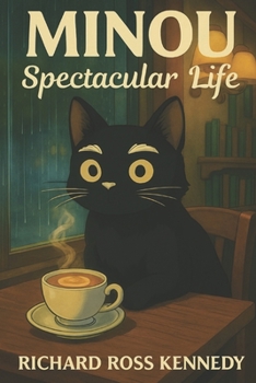 Minou - Spectacular Life