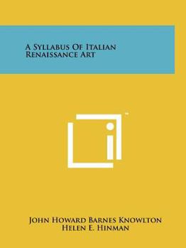 Paperback A Syllabus of Italian Renaissance Art Book