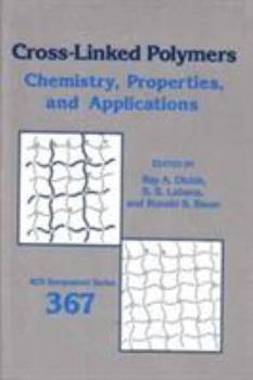 Hardcover Cross-Linked Polymers: Chemistry, Properties, and Applications Book