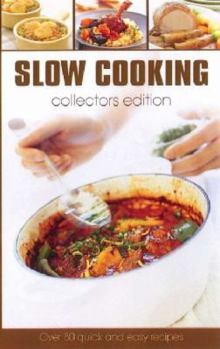 Hardcover Slow Cooking (Collectors Edition) Book