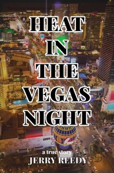 Paperback Heat in the Vegas Night Book