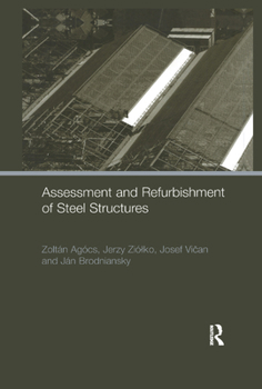 Paperback Assessment and Refurbishment of Steel Structures Book