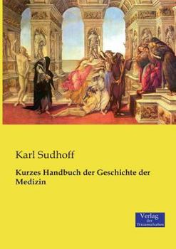 Paperback Kurzes Handbuch der Geschichte der Medizin [German] Book