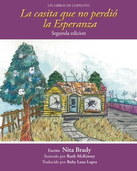 Paperback La casita we no perdió la Esperanza Segunda edicion [Spanish] Book