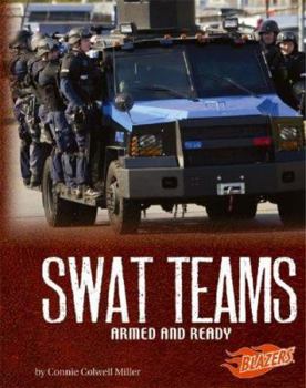 Hardcover Swat Teams: Armed and Ready Book