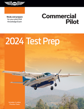 Paperback 2024 Commercial Pilot Test Prep: Study and Prepare for Your Pilot FAA Knowledge Exam Book