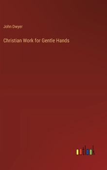 Hardcover Christian Work for Gentle Hands Book