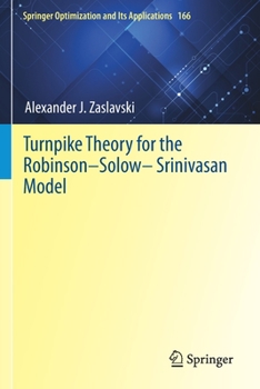 Paperback Turnpike Theory for the Robinson-Solow-Srinivasan Model Book