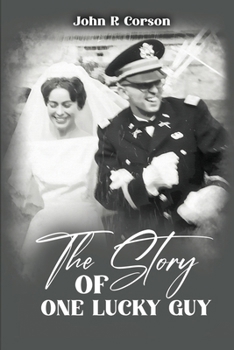 The Story of One Lucky Guy