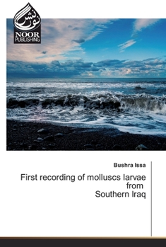 Paperback First recording of molluscs larvae from Southern Iraq Book