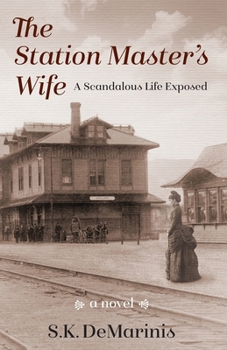 Paperback The Station Master's Wife: A Scandalous Life Exposed Book