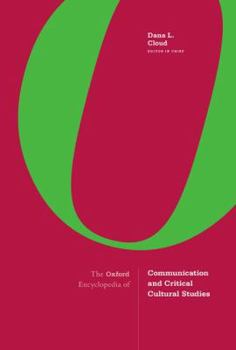 Hardcover The Oxford Encyclopedia of Communication and Critical Cultural Studies Book