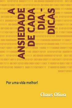 Paperback A Ansiedade de cada dia - Dicas [Portuguese] Book