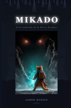 Paperback Mikado: À la recherche de la pierre de Kaar [French] Book