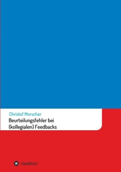 Paperback Beurteilungsfehler bei (kollegialen) Feedbacks [German] Book